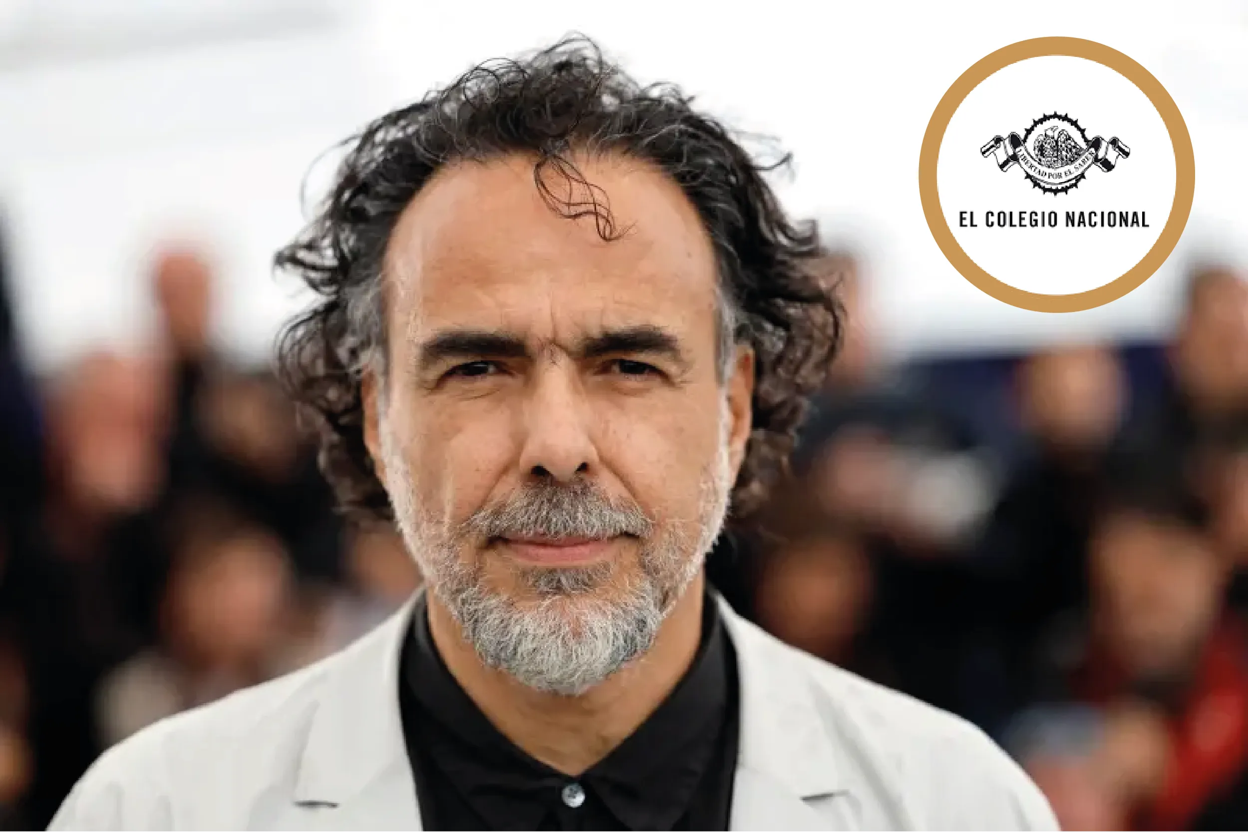 Alejandro G. Iñárritu fue reconocido como nuevo miembro del Colegio Nacional.