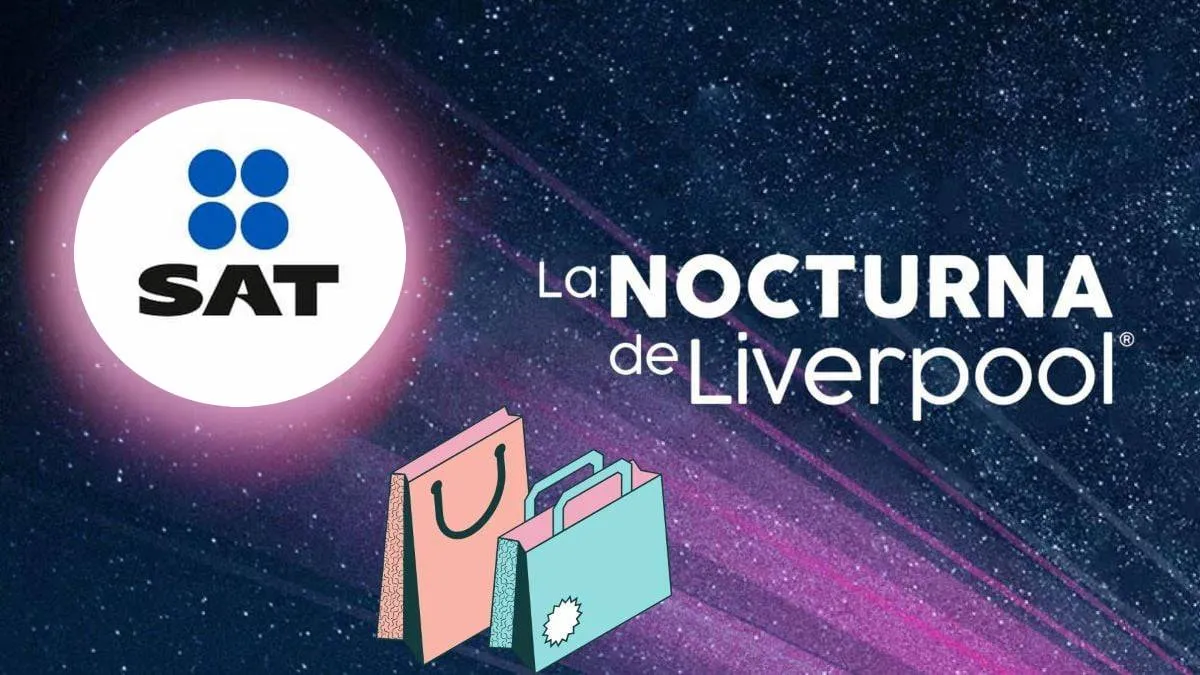 SAT impone nuevas reglas fiscales para la “Venta Nocturna” de Liverpool en México