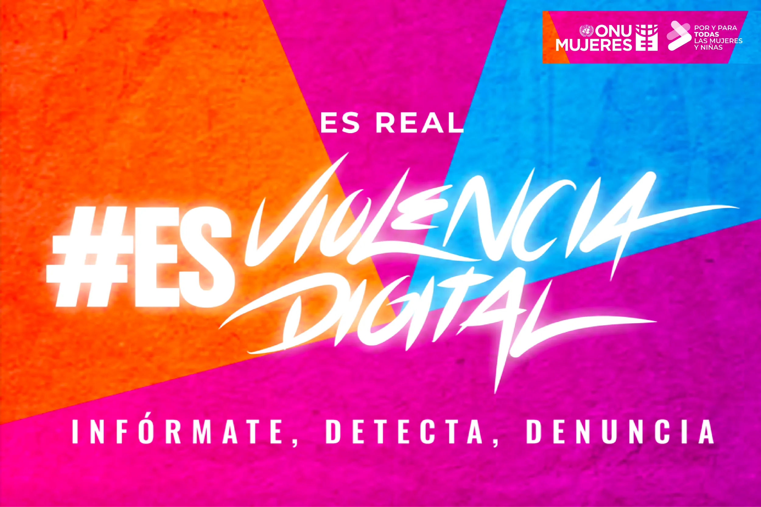 ONU Mujeres presenta la campaña Es Real Es Violencia Digital.
