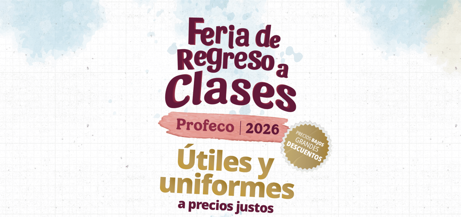 Ferias de Regreso a Clases 2026.